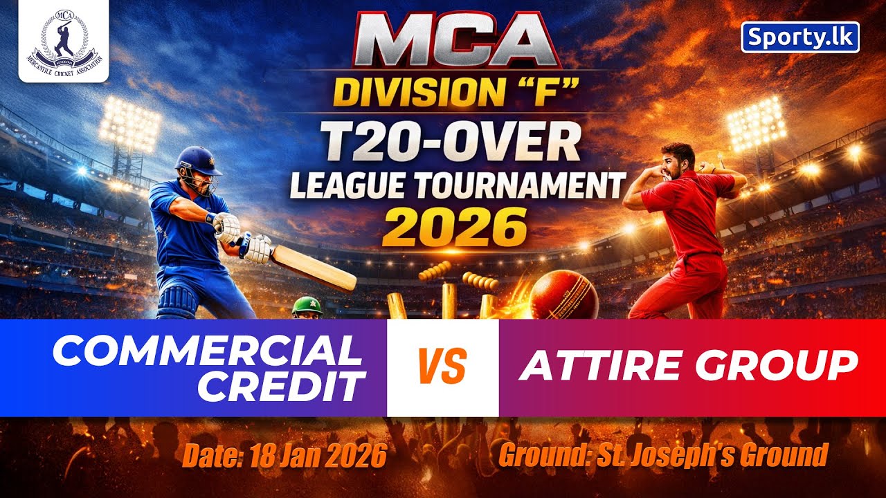🔴 LIVE | COMMERCIAL CREDIT 🆚 ATTIRE GROUP | MCA DIVISION 