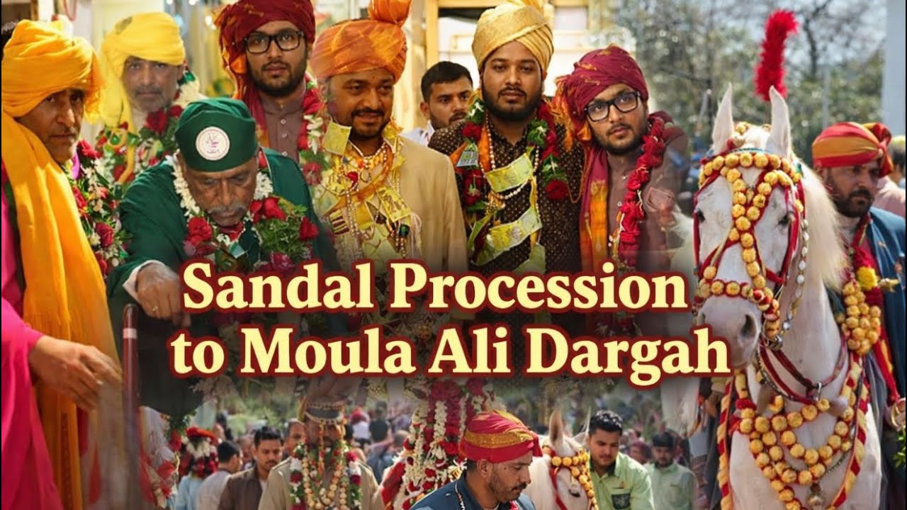 Sandal Mubarak 2026 | Hyderabad Deccan | Koh e Moula Ali a.s