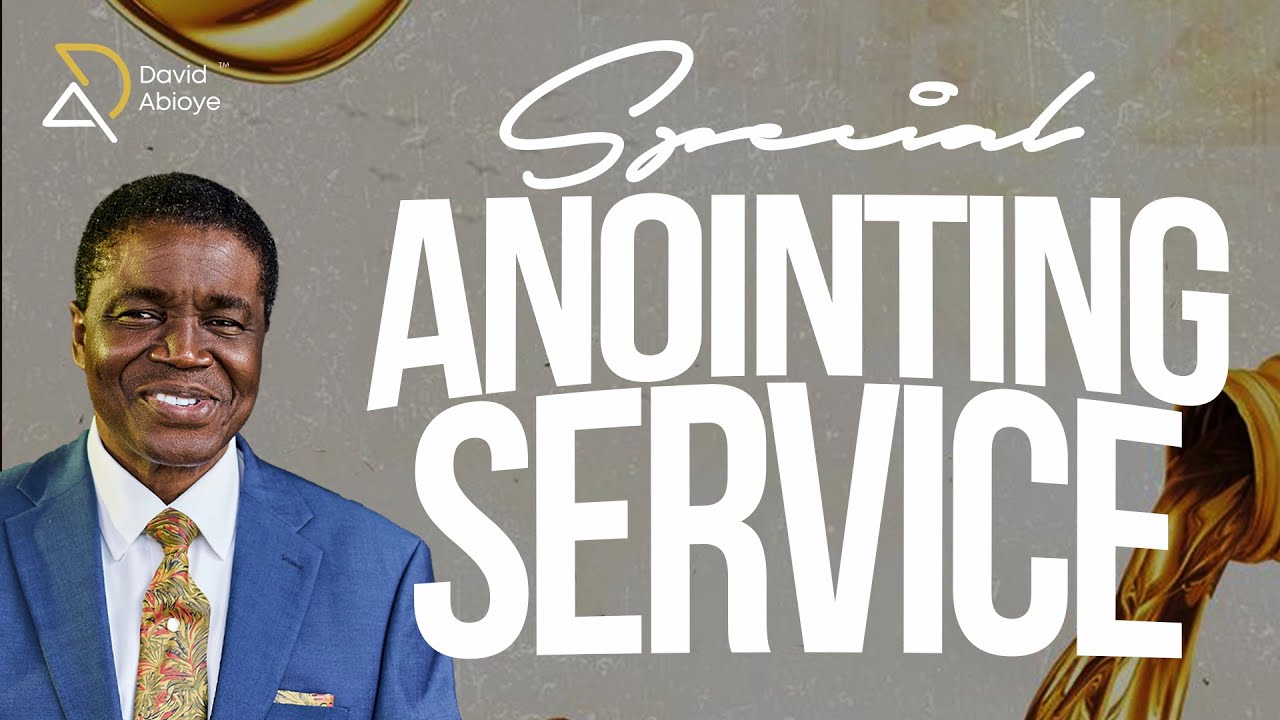 SPECIAL ANOINTING SERVICE || WITH BISHOP DAVID ABIOYE | FCT, ABUJA | 26.01.2025