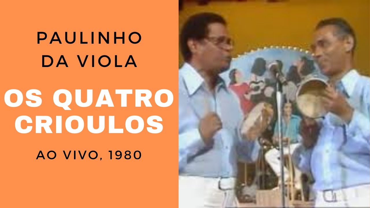 Paulinho da Viola e os Quatro Crioulos (1980)