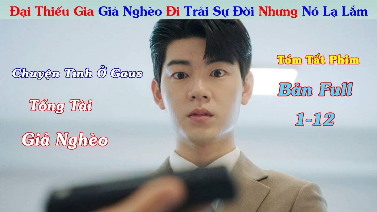 Review Phim: Chuyện Tình Ở Gaus | Gaus Electronics Bản Full 1-12 | Bae Hyun-sung và  Kang Min-ah