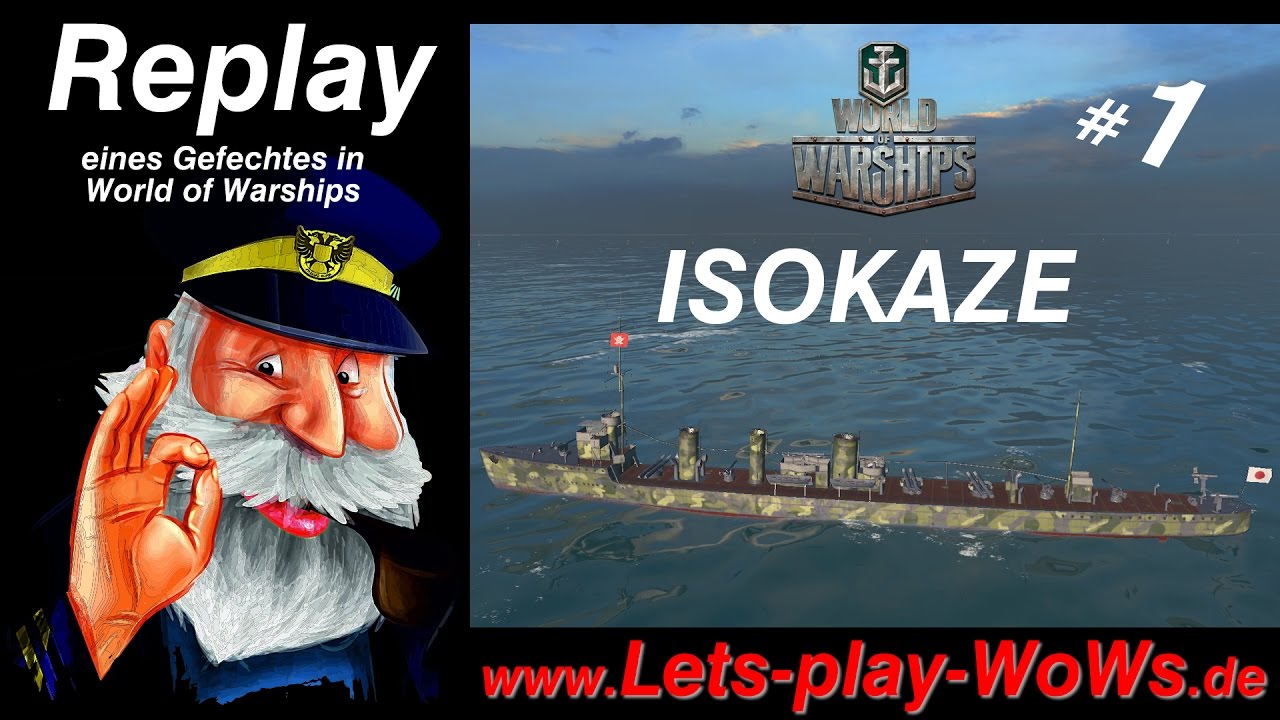 World of Warships: Replay #1 Isokaze [ 6 Kills | 144K ] deutsch | german