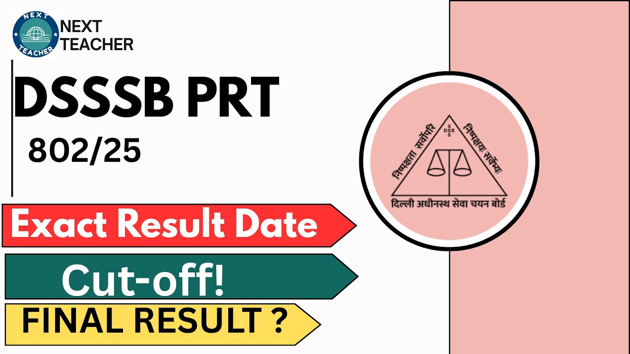 DSSSB PRT Exact  Result date ! Dsssb Prt cut off ! The next Teacher