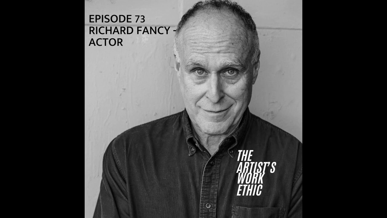 Actor Richard Fancy (Seinfeld) Interview - The Artist's Work Ethic Podcast