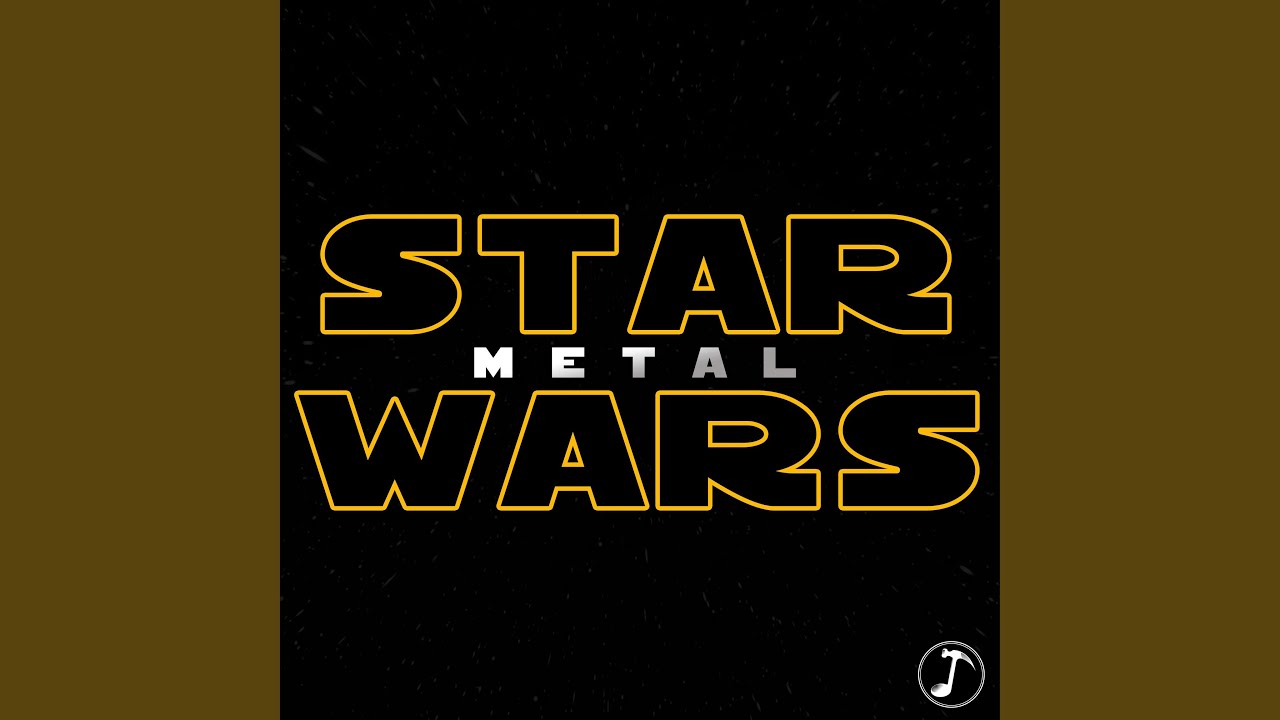 Star Wars Main Theme (Metal)