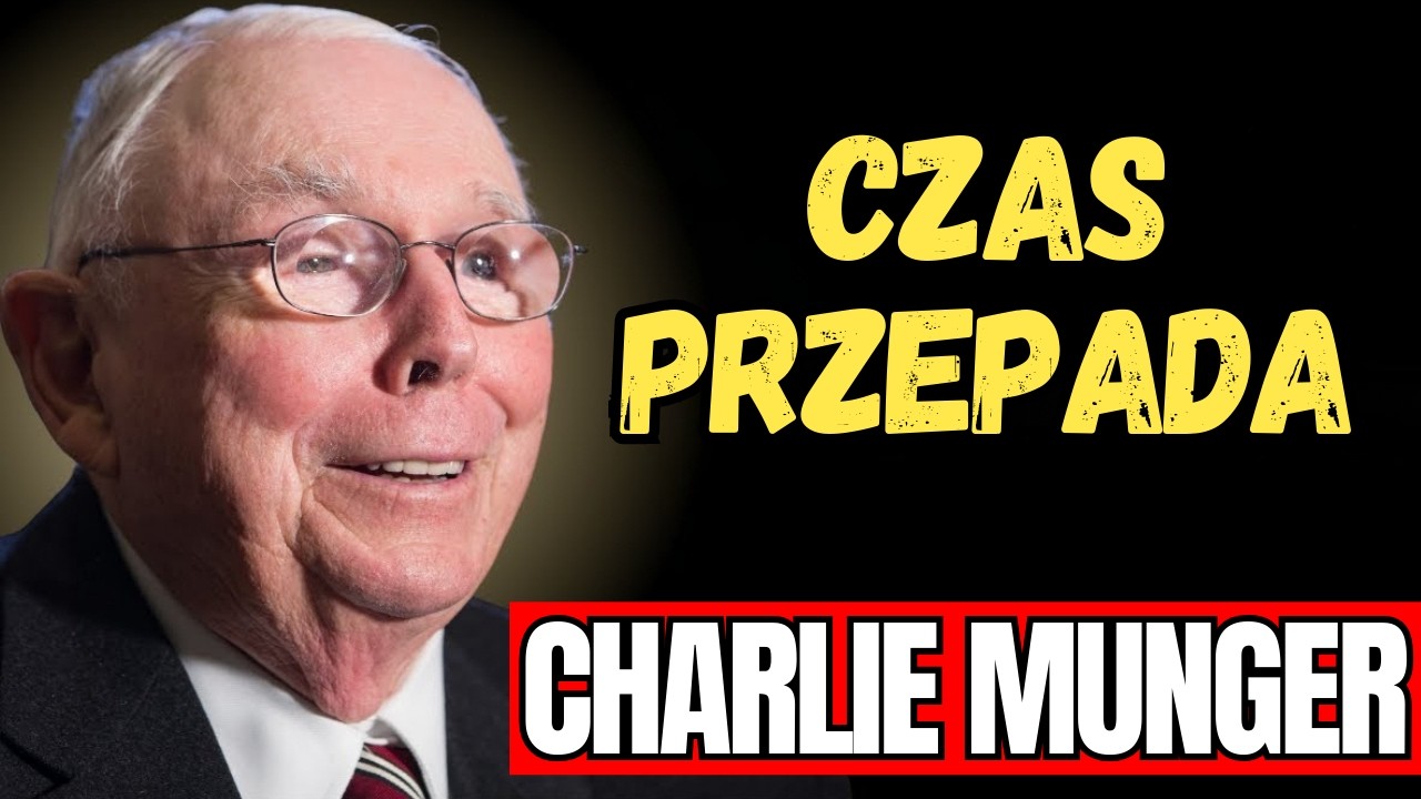 CHARLIE MUNGER - Kłamstwo, Które Kosztuje Fortunę