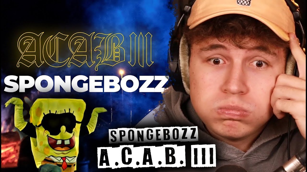 😱💯ICH HÖRE DAS ERSTE MAL SPONGEBOZZ (DAS IST KEIN WITZ)!!!...Reaktion : SpongeBOZZ – A.C.A.B. III