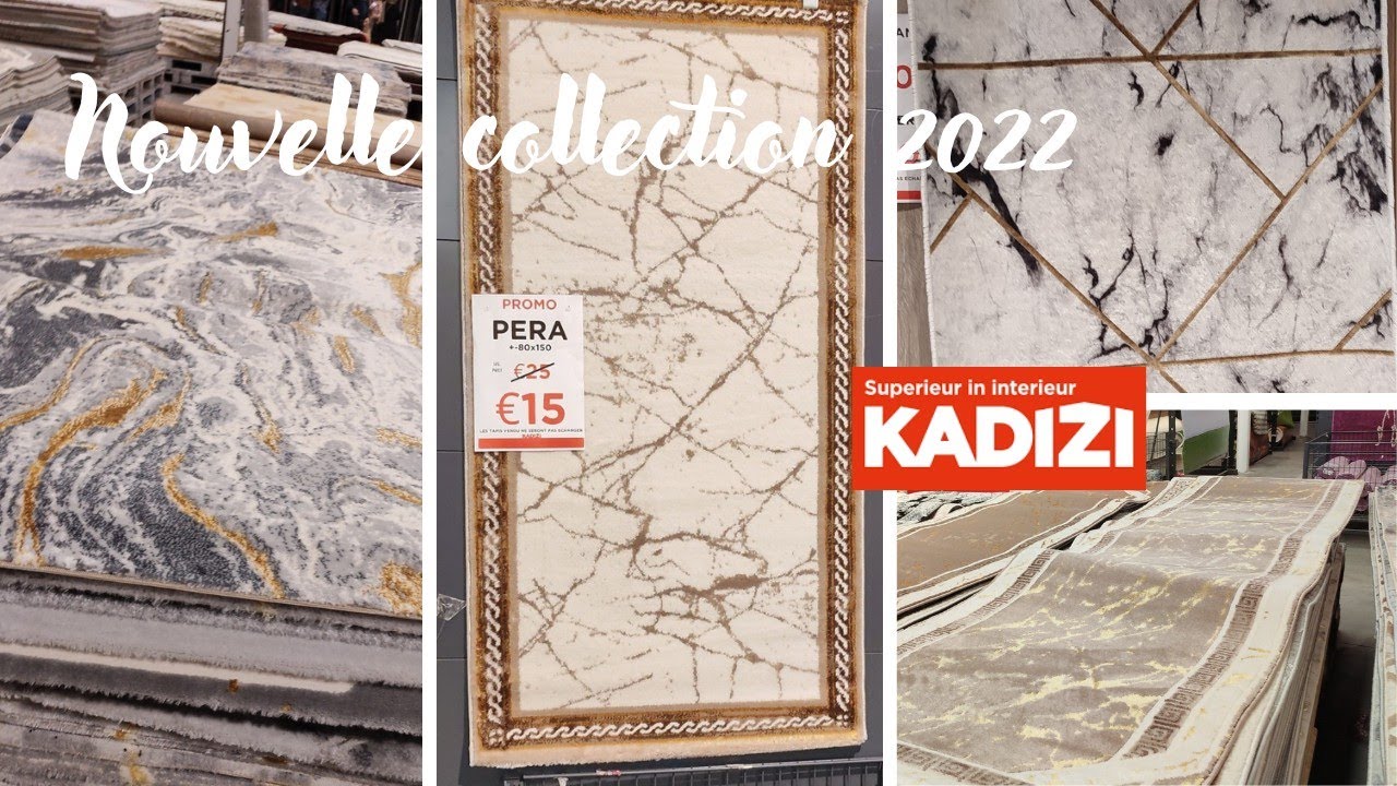 KADIZI ARRIVAGE- TAPIS Nouvelle collection 2022  - 4/06/2022 #kadizi