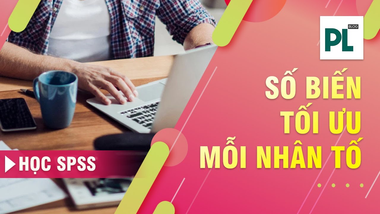 Bao nhiêu biến quan sát cho thang đo là hợp lý?