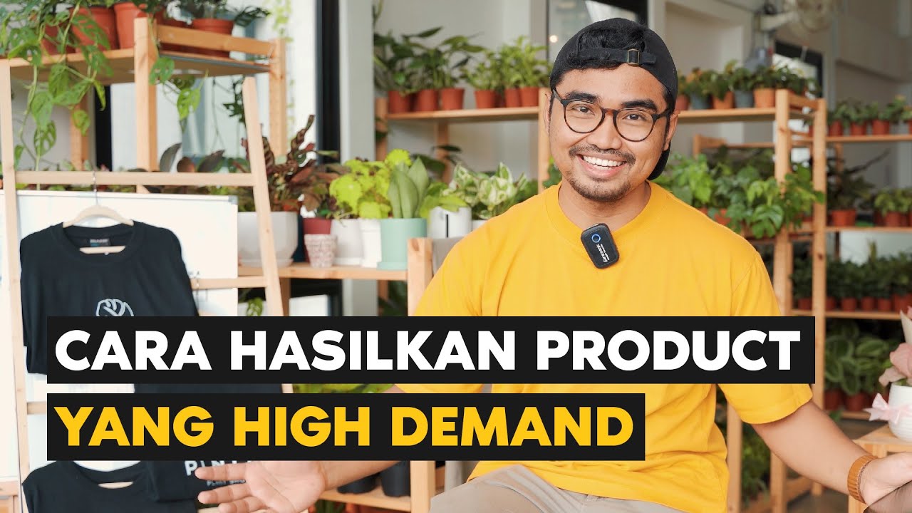 Tips Bisnes: Cara Hasilkan Product Yang High Demand From Scratch (Dengan 4 Step Je)