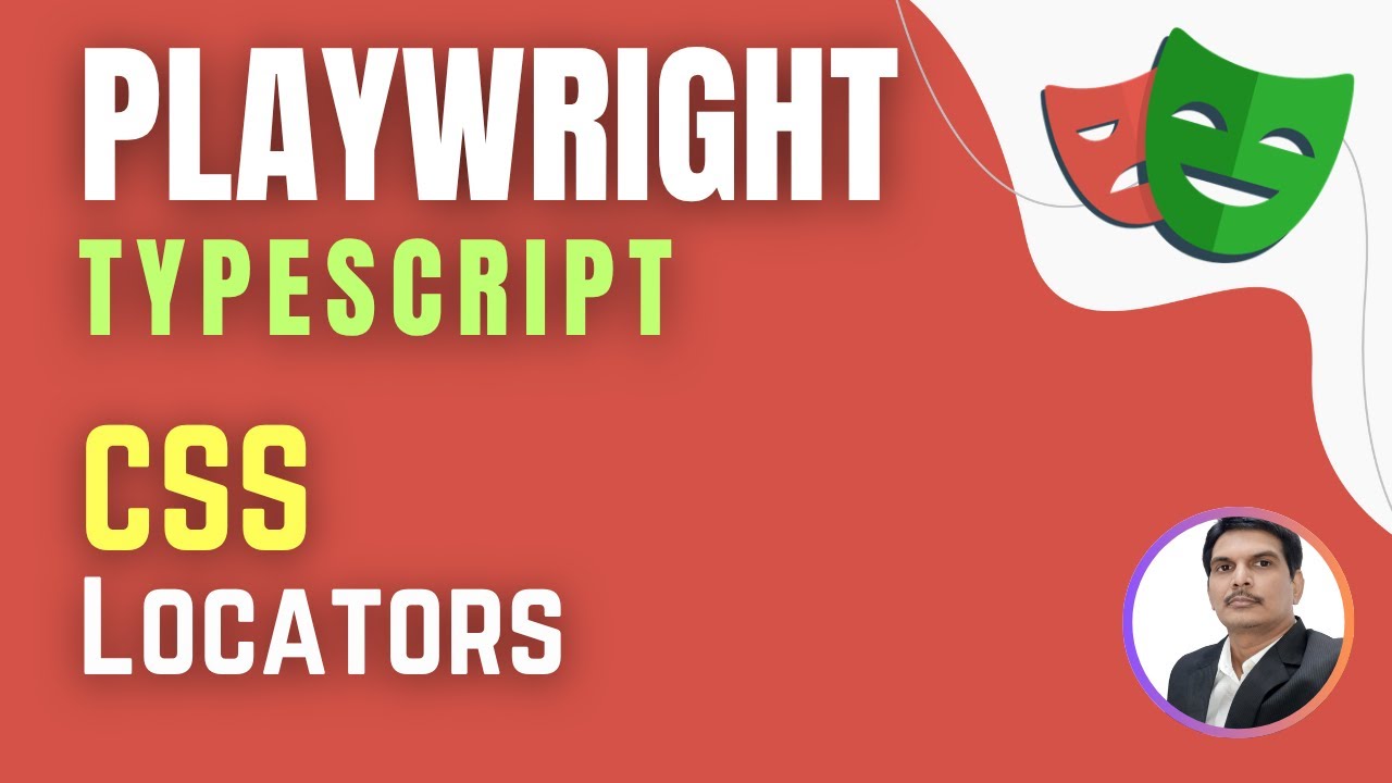Playwright with TypeScript | CSS Locators ( Session 5 )