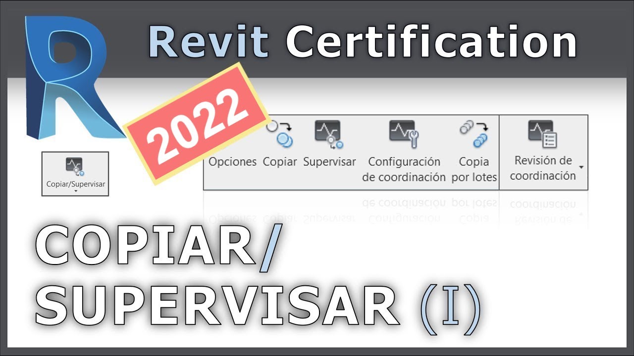 🔹 Copiar/Supervisar en Revit (I) 🔹 𝘛𝘶𝘵𝘰𝘳𝘪𝘢𝘭 𝘌𝘹𝘢𝘮𝘦𝘯 𝘈𝘊𝘗 📝👌