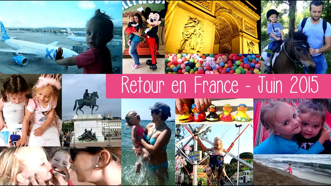 🎵 NOTRE MOIS EN FRANCE [JUIN 2015] 💺