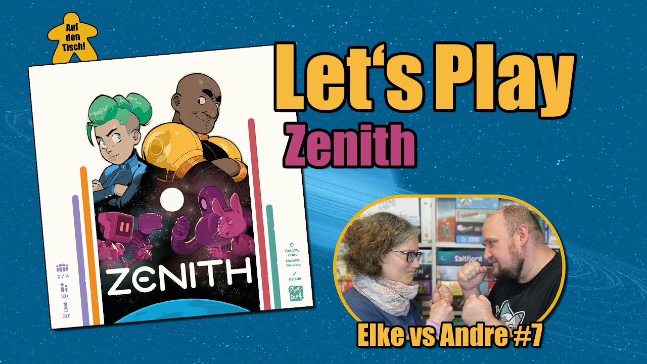Let's Play 🎲 Zenith | Elke vs Andre #7 | Auf den Tisch!