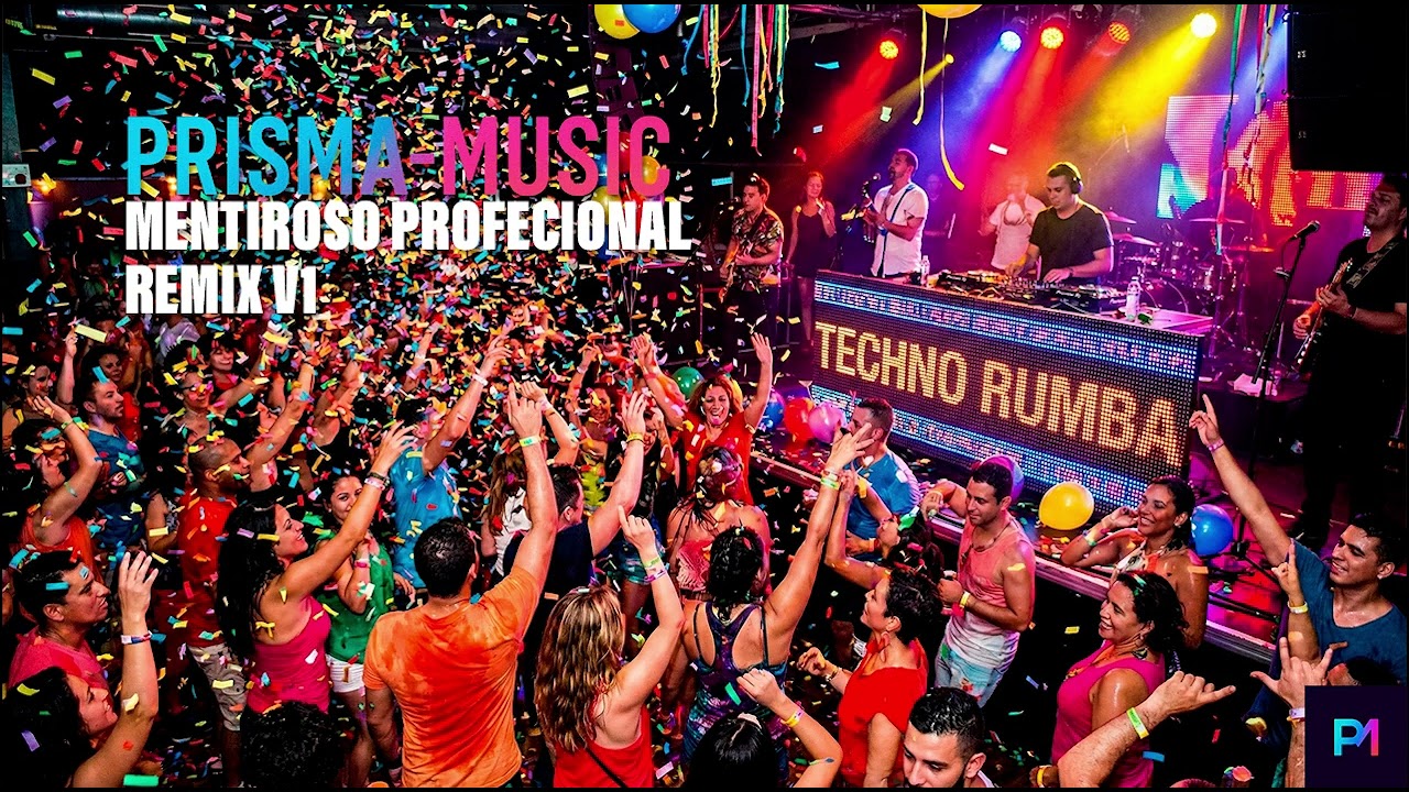 27  Mentiroso Profesional TECHNO RUMBA 💃 Merengue House 90s  PRISMA MUSIC