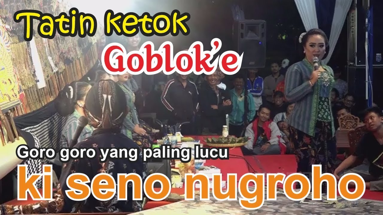 Ki seno nugroho,goro goro paling lucu