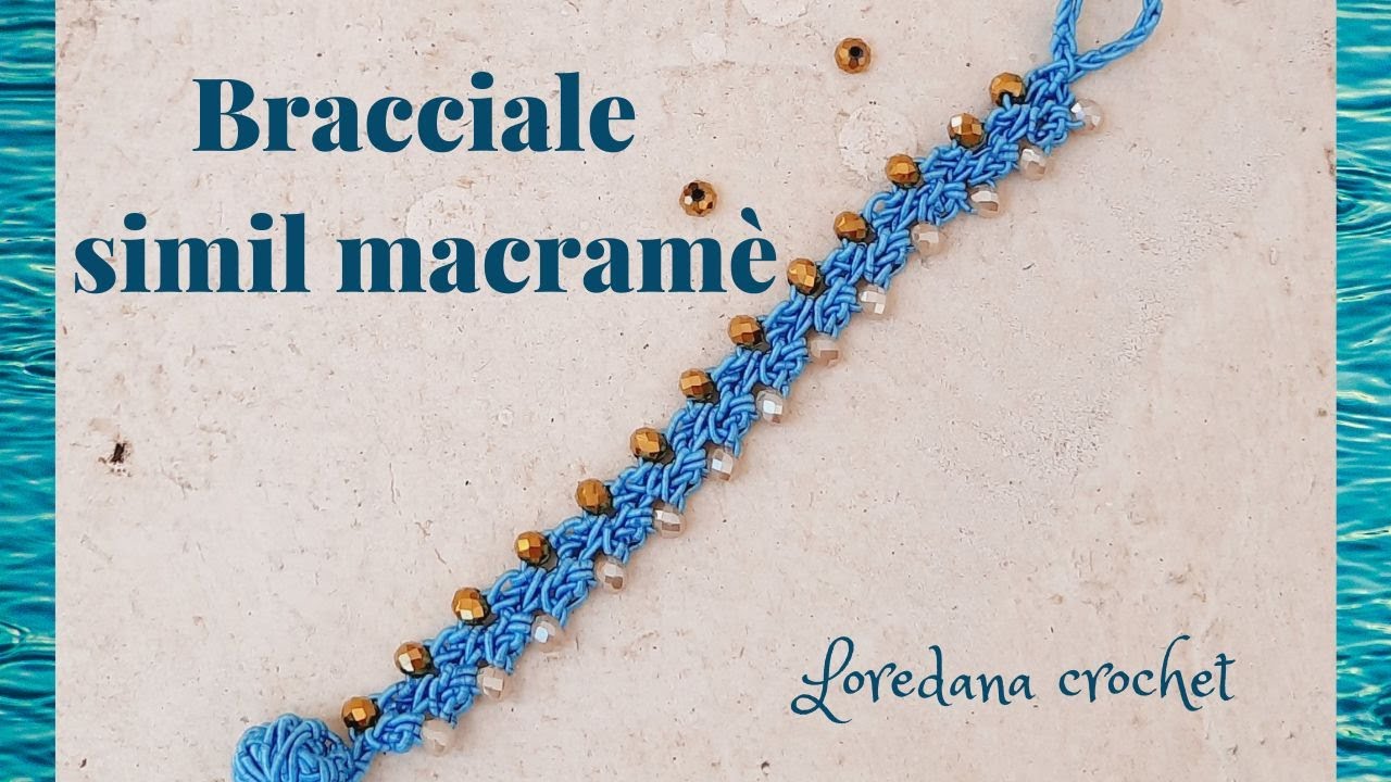 💙BRACCIALE UNCINETTO SIMIL MACRAME' CON CRISTALLI💙GIOIELLO TESSILE METAL FREE💙CROCHET BRACELET