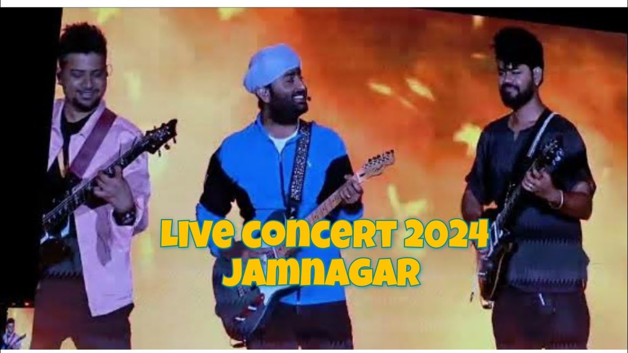 AR Event| Live concert 2024| Part-1 Arijit Singh| Anant Radhika pre-wedding celebration| Jamnagar|