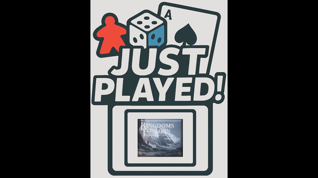 We Just Played! - Kingdoms Forlorn: Dragons, Devils and Kings (Quick Review)