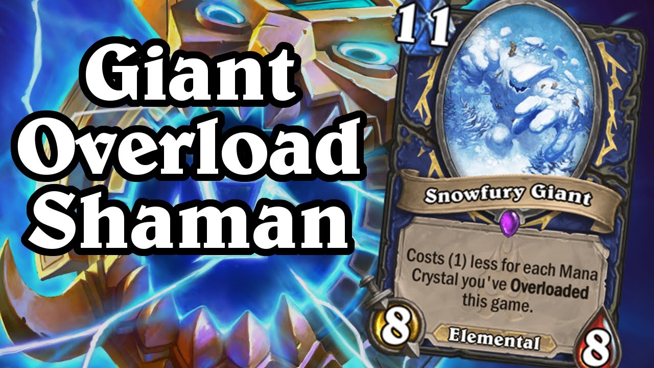 Giant Overload Shaman | United In Stormwind | Hearthstone