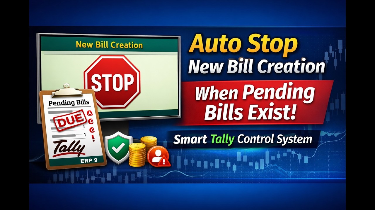 Auto Stop New Bill Creation When Pending Bills Exist | Smart Tally Control System | TDL With Om