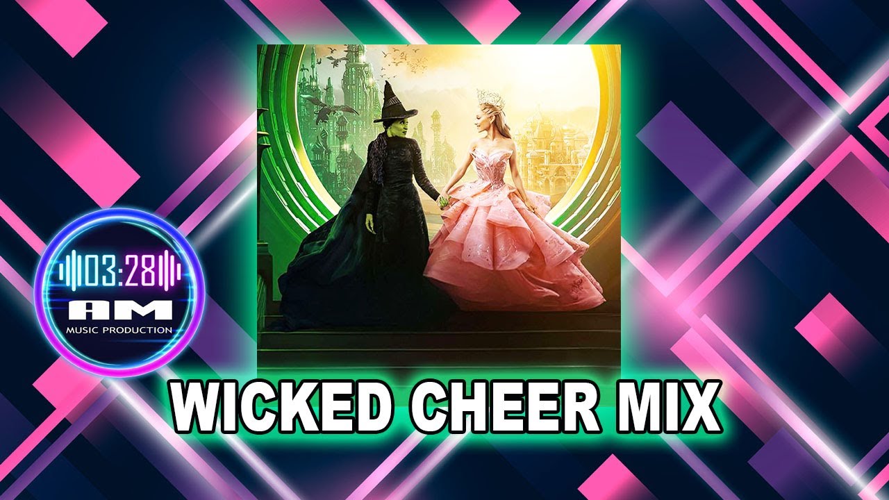 Wicked Themed Cheer Mix