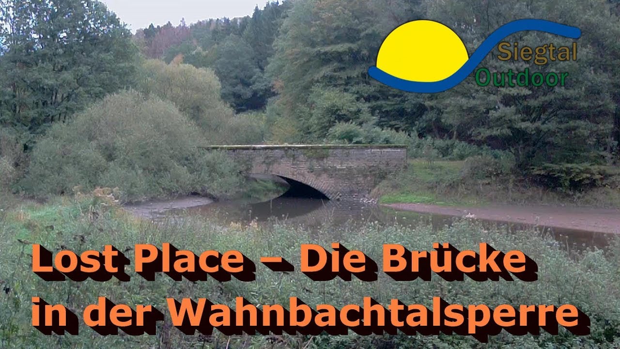 Lost Place - Die Brücke in der Talsperre - Siegtal Outdoor