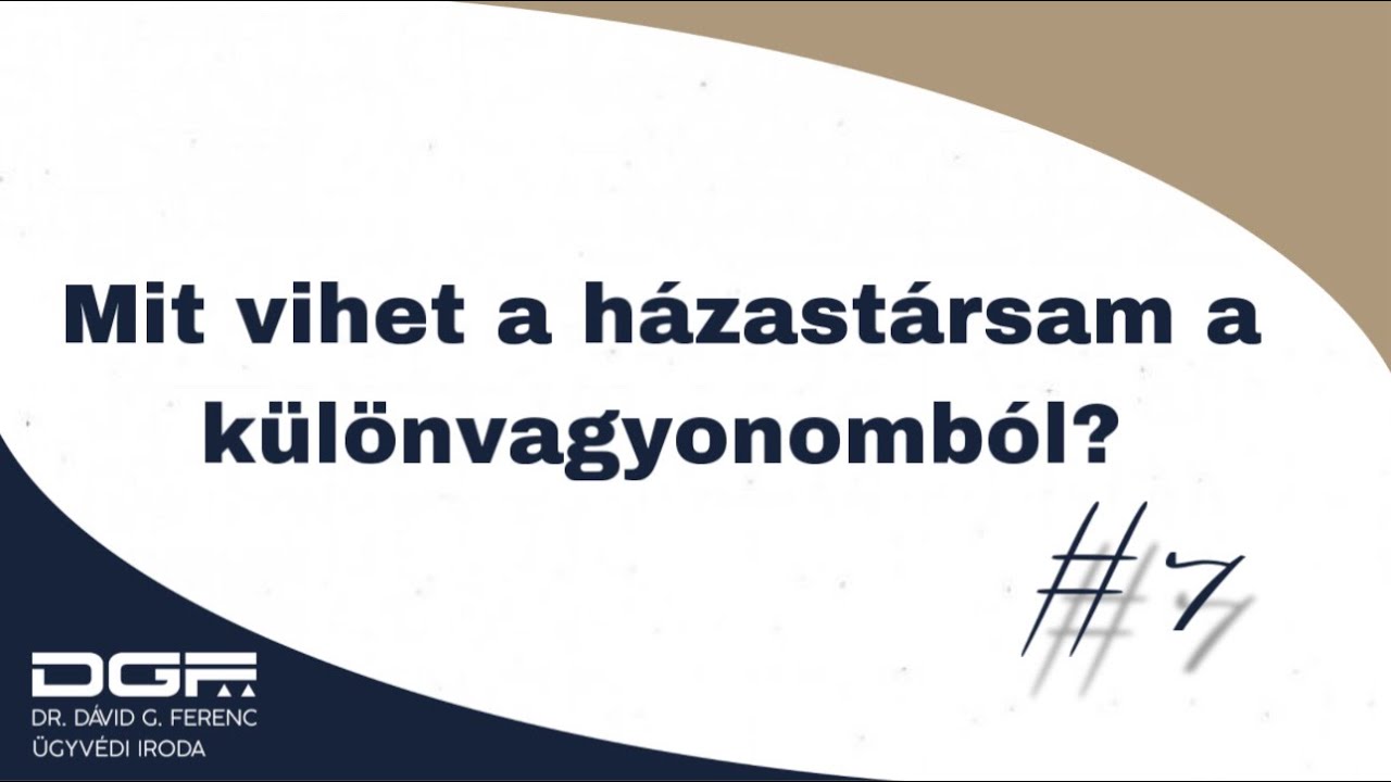 Mit vihet a házastársam a különvagyonomból? | Házassági vagyonjog S01E07
