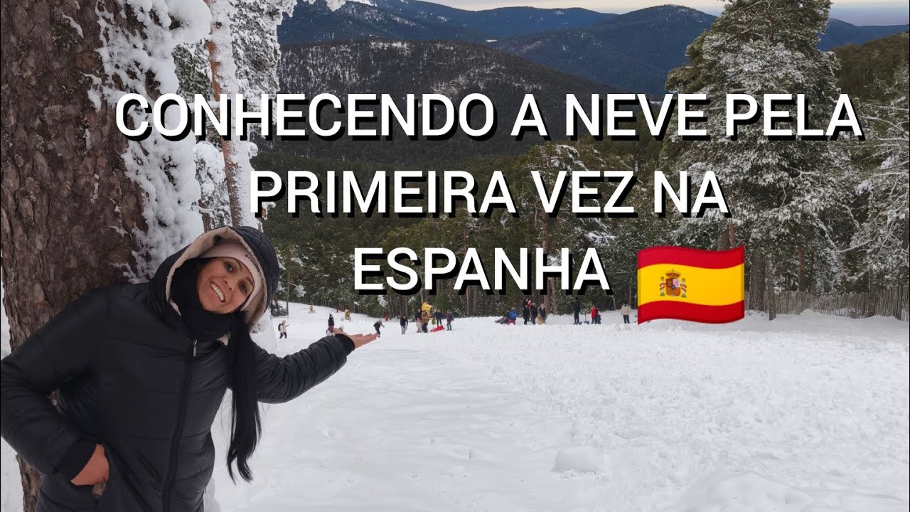 PRIMEIRA VEZ CONHECENDO A NEVE CAINDO / Puerto de Navacerrada Espanha.