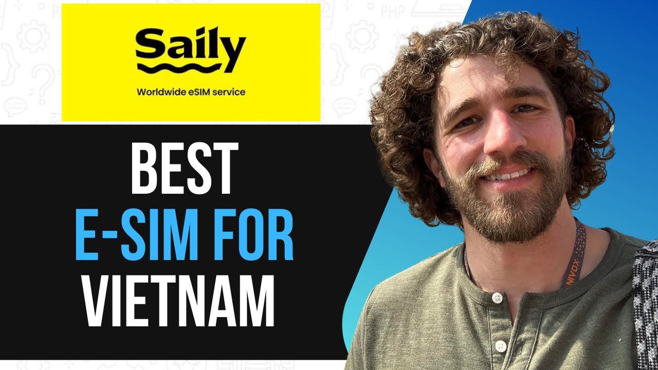 Best eSIM for Vietnam Travel | Reliable & Affordable Options (Saily eSIM Review 2026)