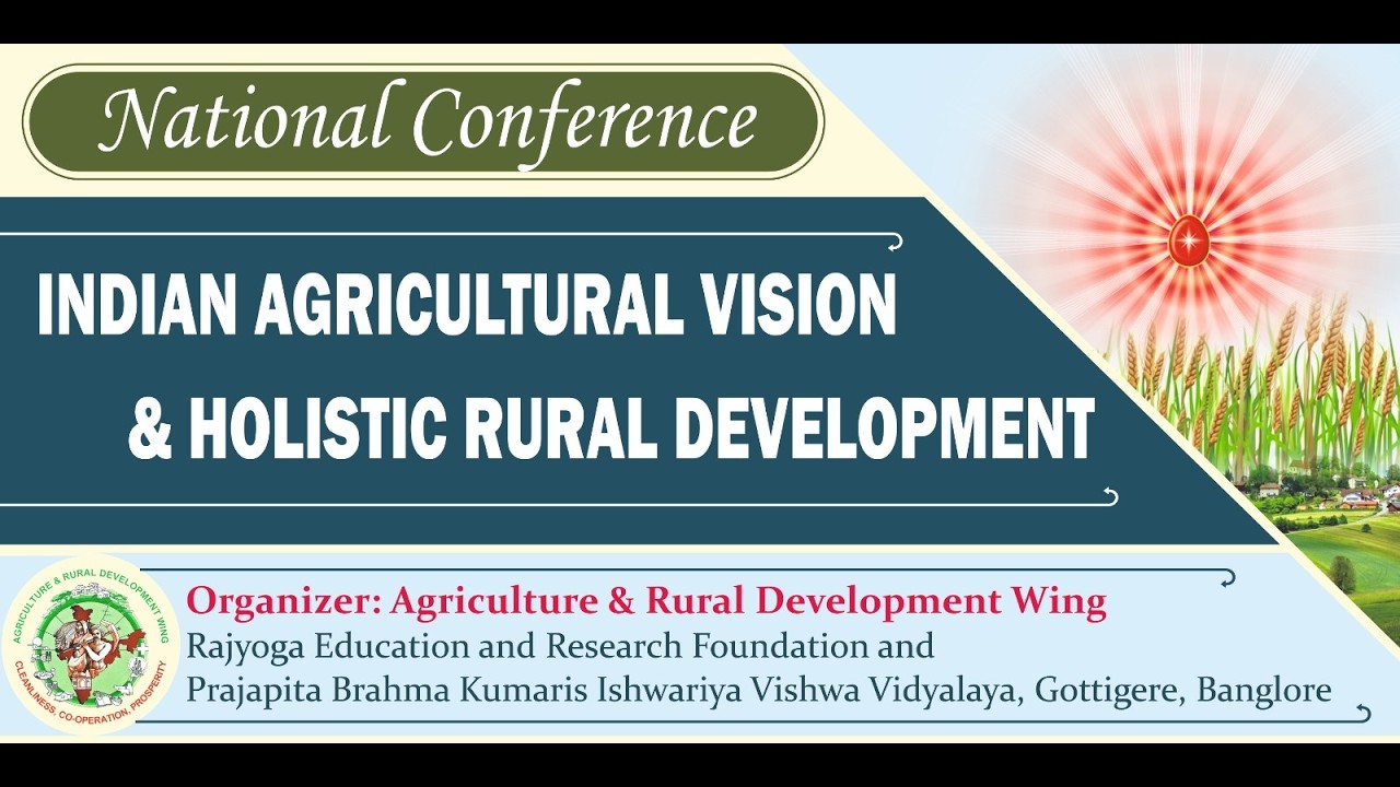 National Conference | Indian Agricultural Vision & Hoslistic Rural Develoment