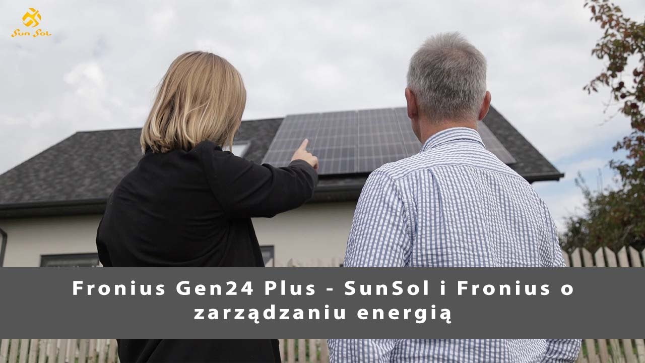 Fronius Gen24 Plus - SunSol i Fronius o zarządzaniu energią