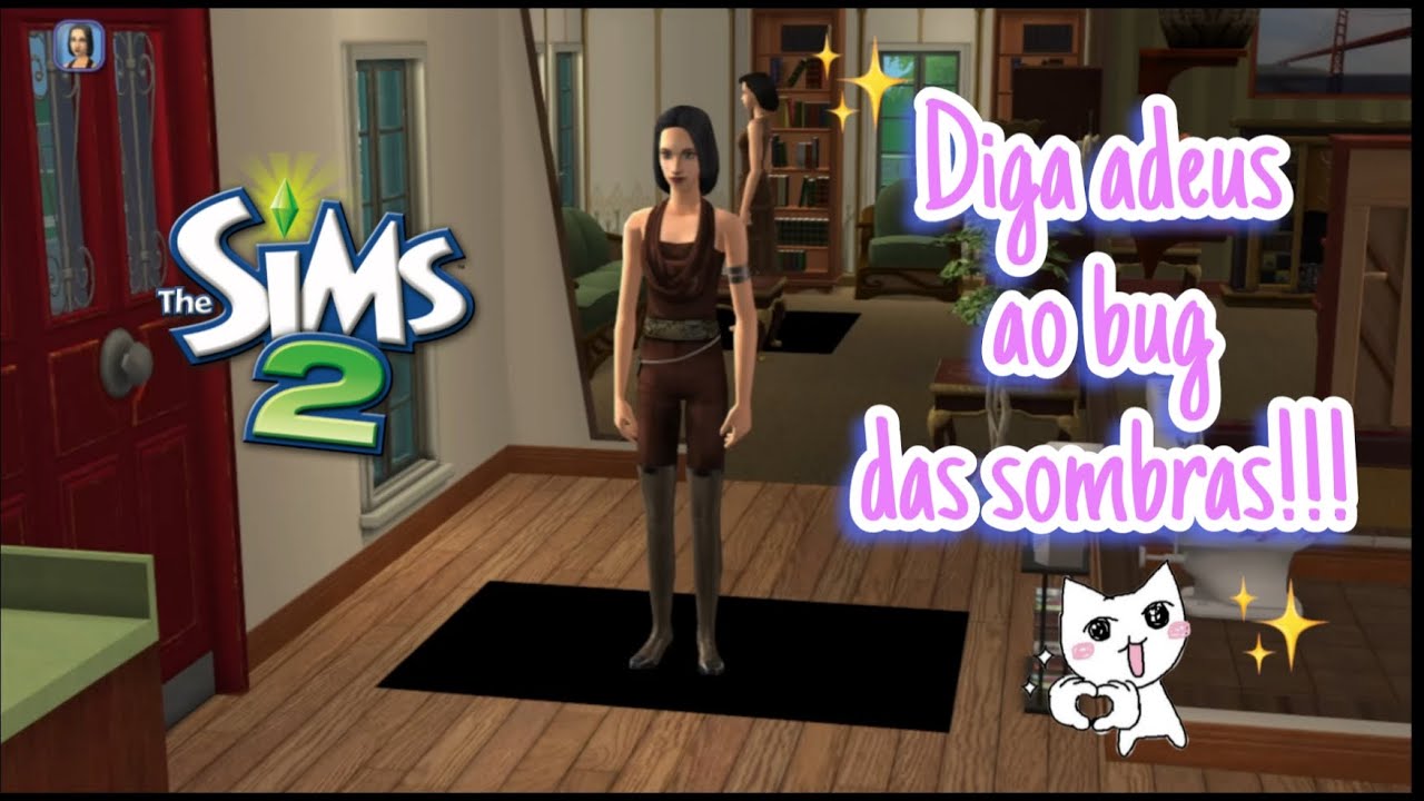 COMO CONSERTAR O BUG DA SOMBRA NO THE SIMS 2!!!​​🩷​​✨