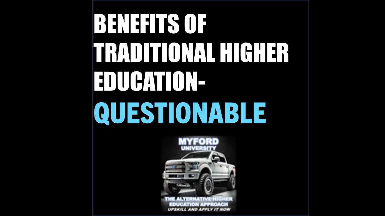 Benefits of Traditional Higher Education-- Questionable. #BenefitsofTradHigherEdQuestionable