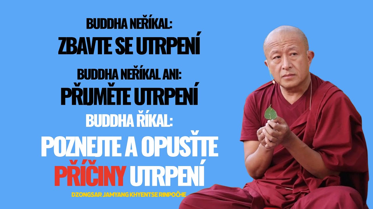 Čím je buddhismus jedinečný, co nikde jinde nenajdete? (1. část)- Dzongsar Jamyang Khyentse Rinpočhe