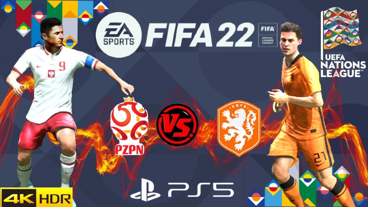 FIFA 22 | Polonia Vs Holanda ( UEFA NATIONS LEAGUE 2022 ) Español, PS5 | 4K
