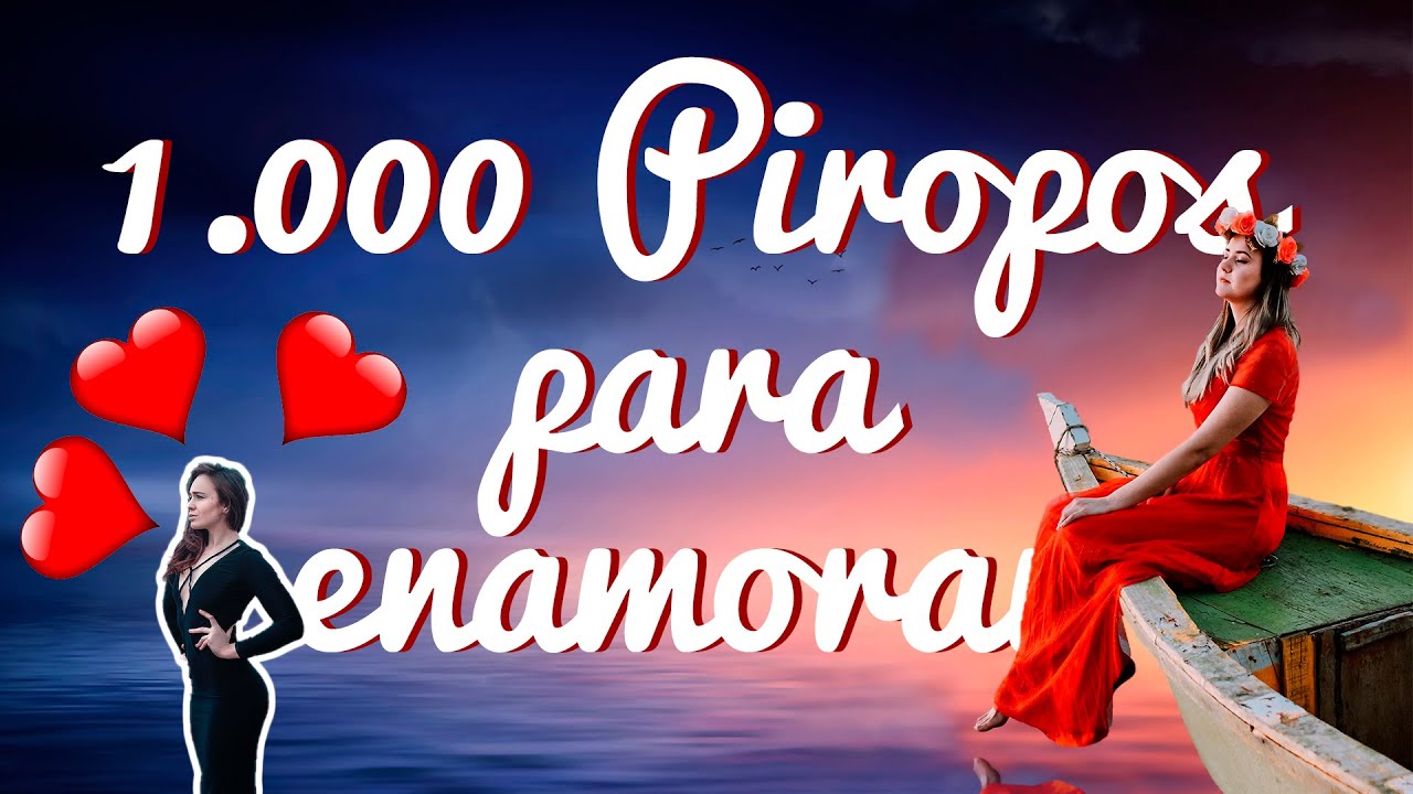 1000 piropos para enamorar a una mujer