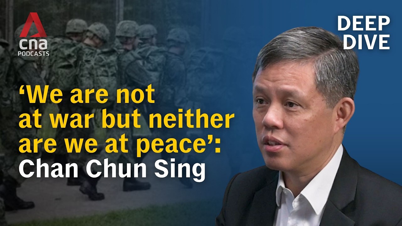 Chan Chun Sing on keeping Singapore safe: 'We are not at war, neither are we at peace' | Deep Dive