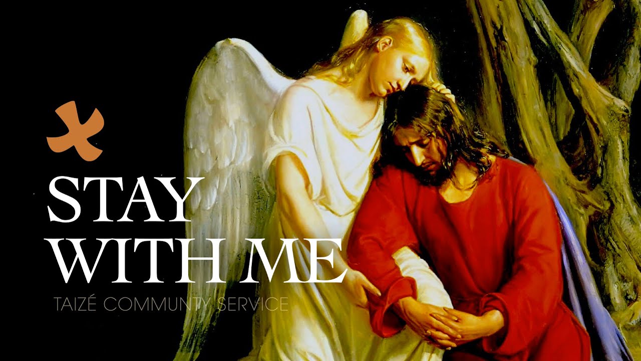 TAIZÉ – Stay With Me