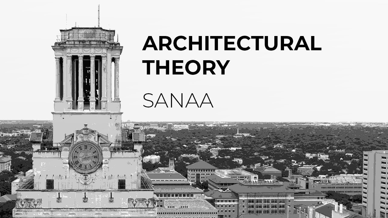 Architectural Theory: SANAA