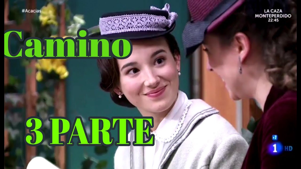 Acacias 38 #Camino🌺Inicio de la historia (3PARTE)[Eng]