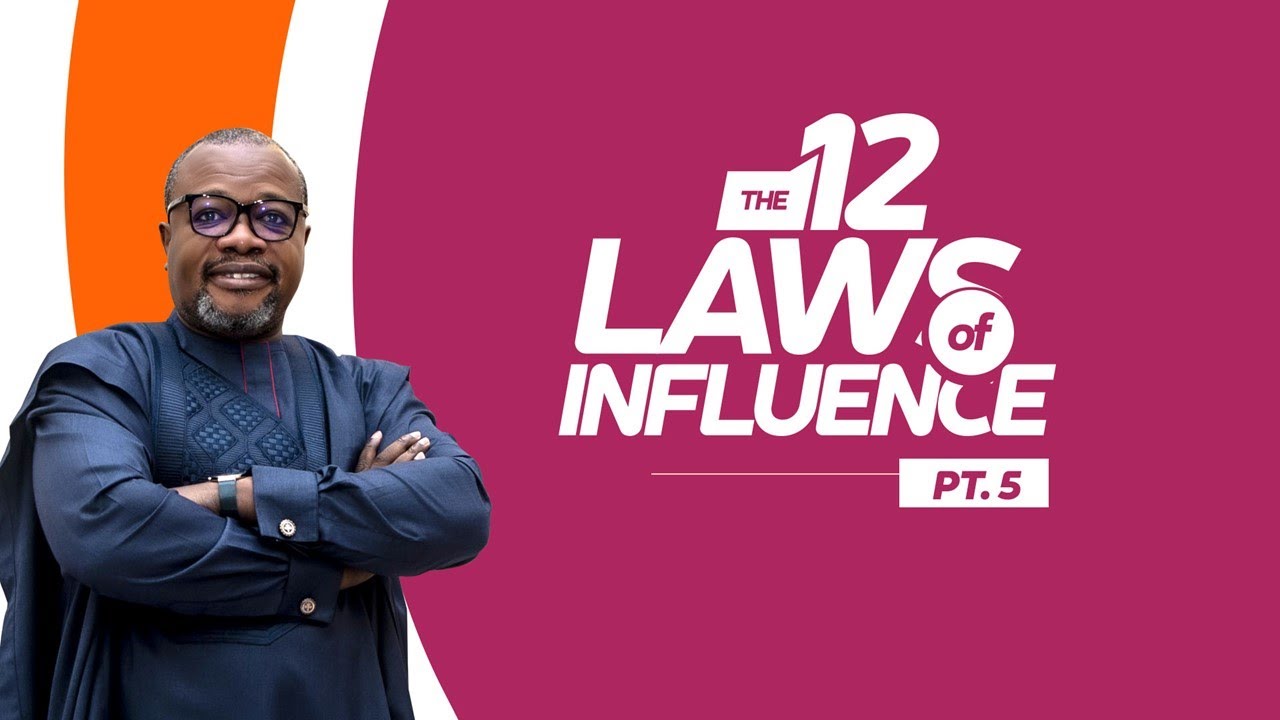 The 12 Laws of Influence Pt.5 by Bishop Gideon Titi-Ofei