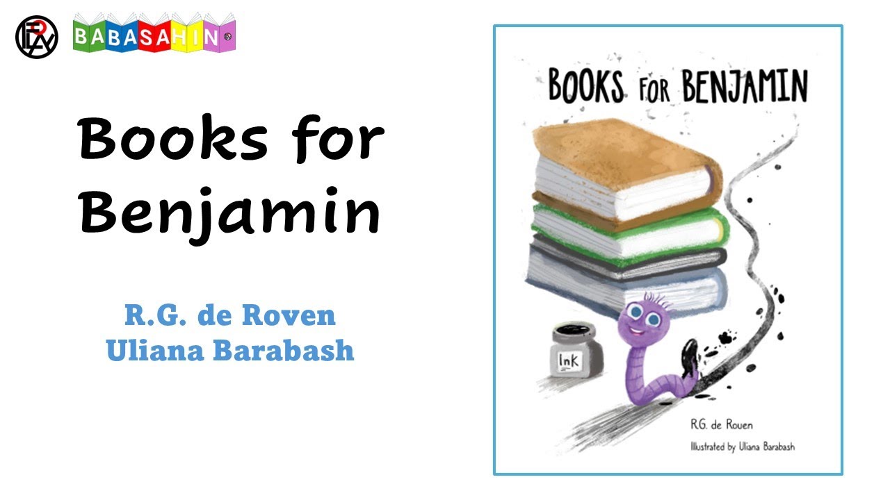 Books for Benjamin // Children's Story // R.G. de Roven and Uliana Barabash
