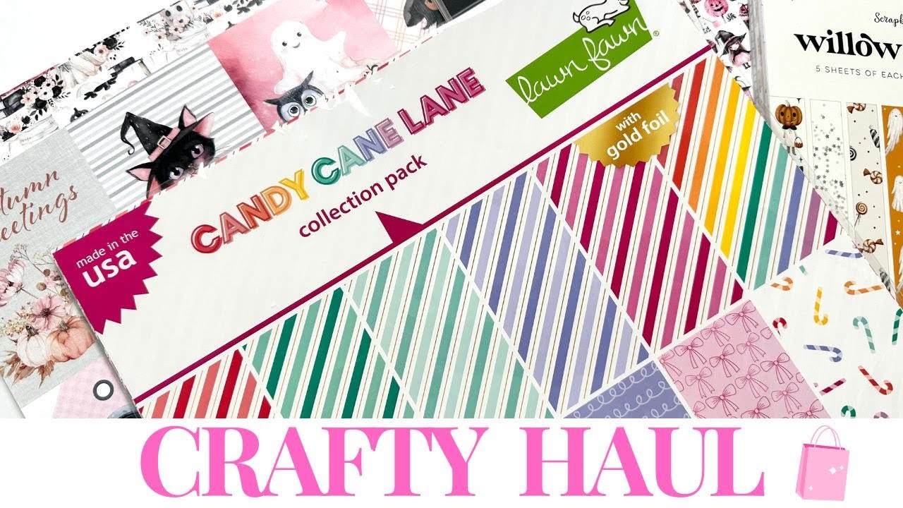 Crafty Haul | Come See 🤩 🤩🤩 | ScrapbookCom