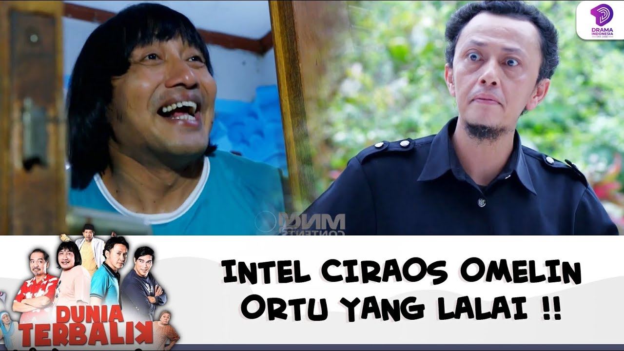 GAGAL JAGA ANAK ! INTEL CIRAOS OMELIN ORTU YANG LALAI !! | DUNIA TERBALIK | EPS 652 (4/9)