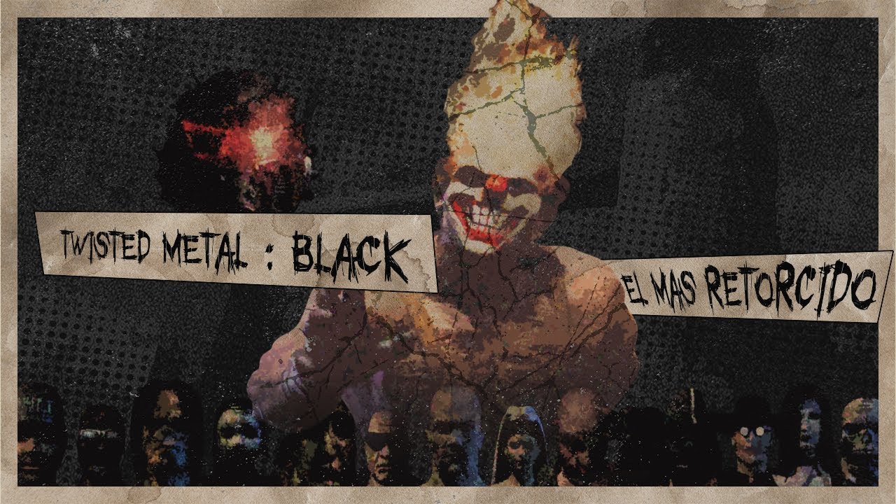 TWISTED METAL BLACK | EL MÁS OSCURO DE LA SAGA