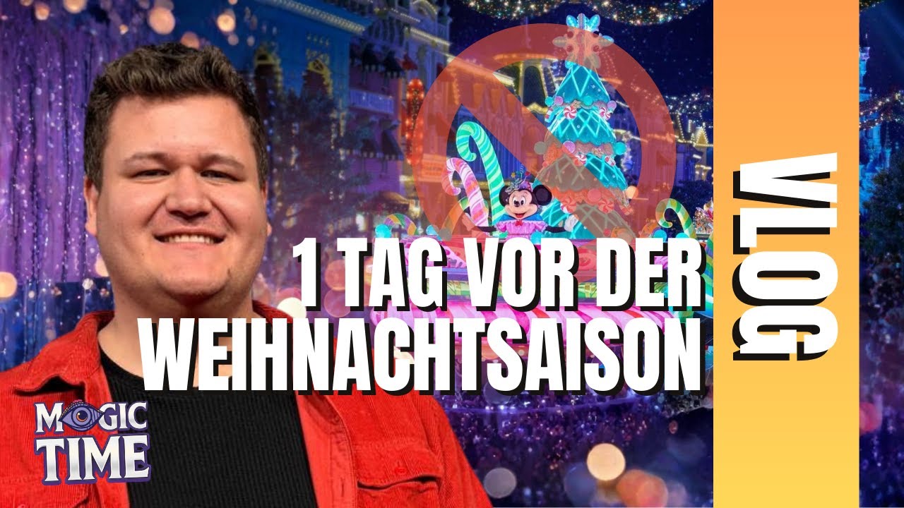 😱 Der leerste Tag im Disneyland Paris -  1 Tag vor Weihnachtsseason - Vlog