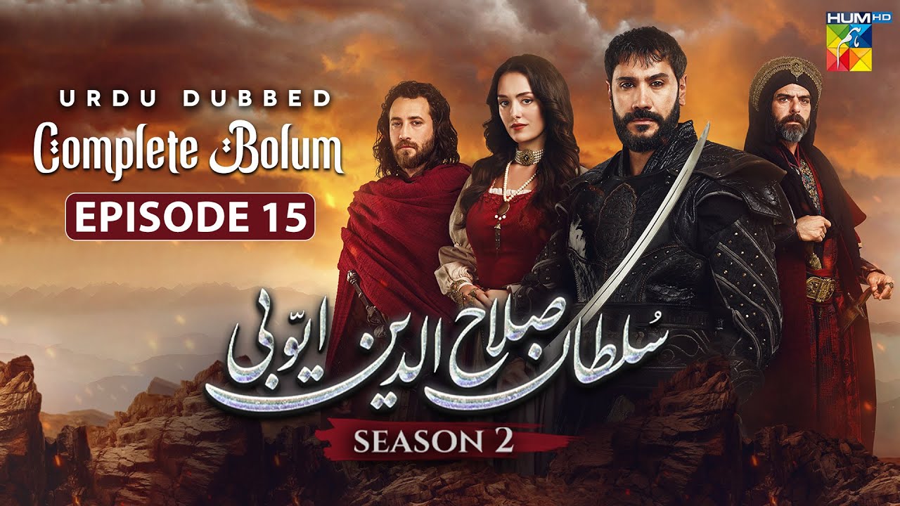 Sultan Salahuddin Ayyubi [S02] Complete Bolum 15 [Urdu Dubbed ] 24 Jan 2026 - HUM TV