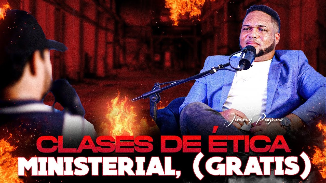 CLASES DE ETICA MINISTERIAL CON EL MAESTRO JIMMY PEGUERO