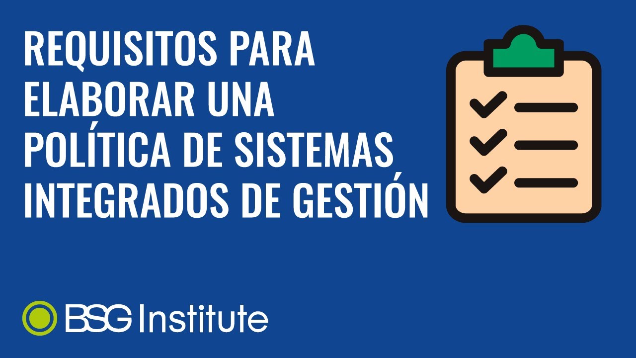Requisitos para elaborar una Política de Sistemas Integrados de Gestión